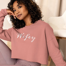 Load image into Gallery viewer, Wifey Cropped Sweatshirt