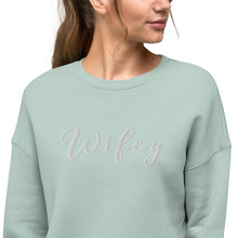 Load image into Gallery viewer, Wifey Cropped Sweatshirt