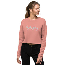 Load image into Gallery viewer, Wifey Cropped Sweatshirt