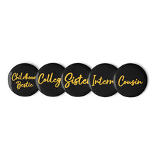 Load image into Gallery viewer, Custom Relationship Tribe Buttons - Set of 5