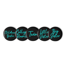 Load image into Gallery viewer, Custom Relationship Tribe Buttons - Set of 5