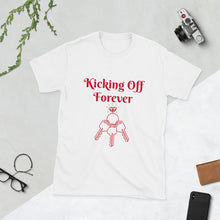 Load image into Gallery viewer, Kicking Off Forever Unisex T-Shirt - Red Lettering