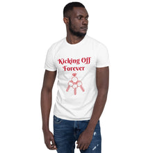 Load image into Gallery viewer, Kicking Off Forever Unisex T-Shirt - Red Lettering