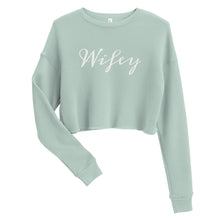 Load image into Gallery viewer, Wifey Cropped Sweatshirt
