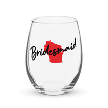 Load image into Gallery viewer, Bridesmaid Stemless Wine Glass
